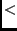 $<$
